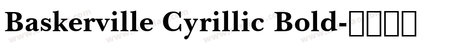 Baskerville Cyrillic Bold字体转换